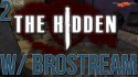 ► The Hidden: Source w/ @BBKDragoon, @Woooshness, @Mvito22, @Mr_Random100