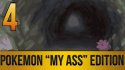 Mount MoonMoon | Pokemon My Ass Edition | Part 4