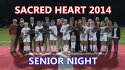 Sacred Heart 2014 Soccer Sr Night and Region Champs