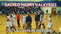 Sacred Heart 2015 Basketball Season Highlights