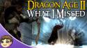 Dragon Age II Review - What I Missed