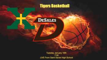 Saint Xavier vs DeSales Varsity Basketball 1-17-18 6:30PM