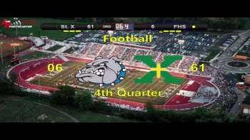 Saint X vs. Fairdale | KHSAA High School Varsity Football - 9/7/2018 7:05PM