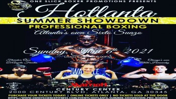 Hotlanta Summer Showdown | Professional Boxing - Atlanta, GA - 06/06/2021 8:00PM