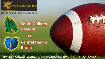 KY HS Football - South Oldham vs Central Hardin - 10/28/22 7 pm ET (Pegasus Sports Network)