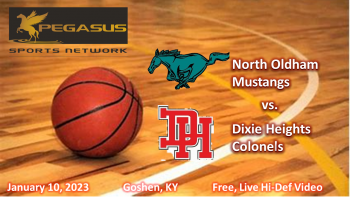 KY Boys HS Basketball - North Oldham vs. Dixie Heights 1-10-23 7 pm ET (Pegasus Sports Network)